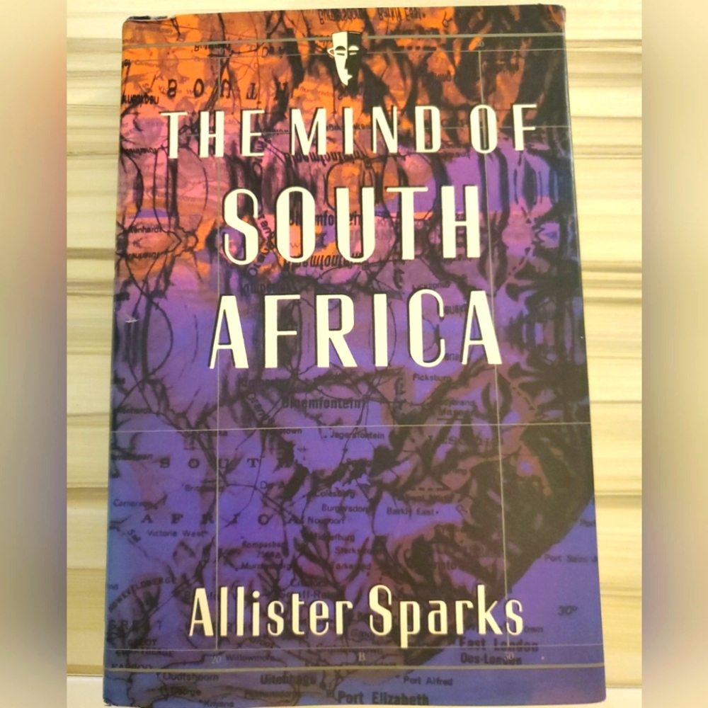 The Mind of South Africa by Allister Sparks (1990, Hardcover) 1st Edition